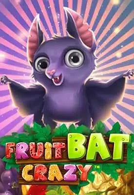 Fruitbat Crazy